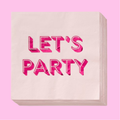 Servilletas "Let's Party" Hot Pink (30 piezas)